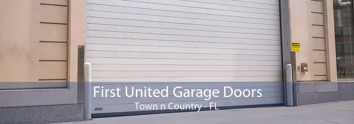 First United Garage Doors Town n Country - FL