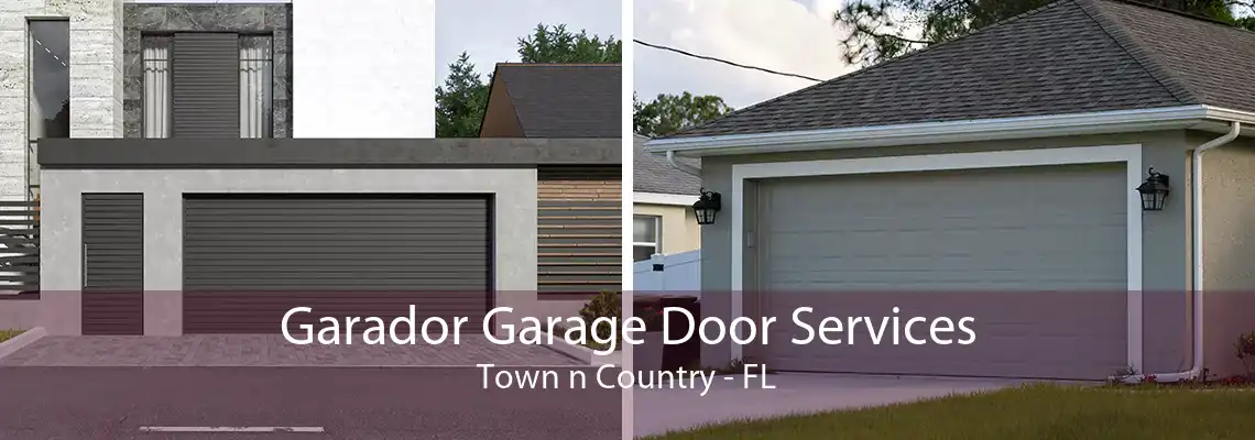 Garador Garage Door Services Town n Country - FL