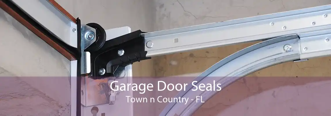 Garage Door Seals Town n Country - FL