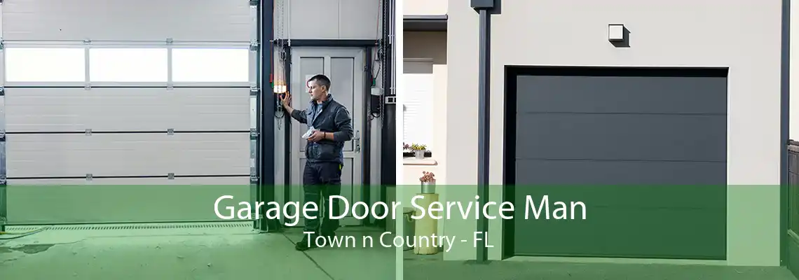 Garage Door Service Man Town n Country - FL