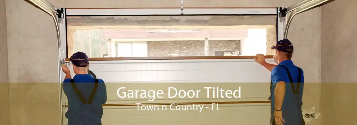 Garage Door Tilted Town n Country - FL