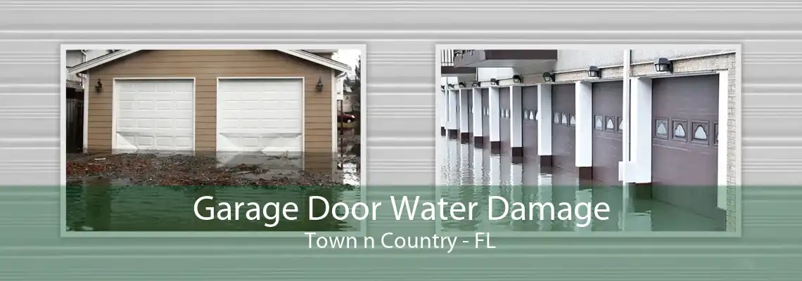 Garage Door Water Damage Town n Country - FL