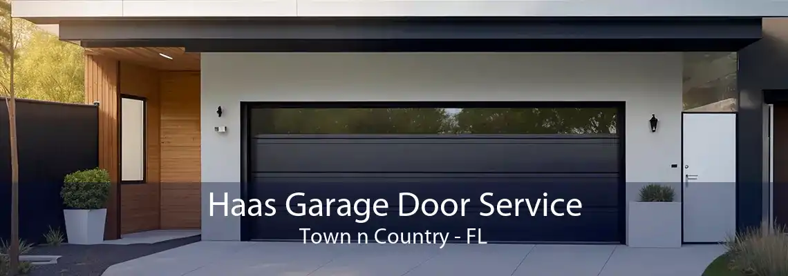 Haas Garage Door Service Town n Country - FL