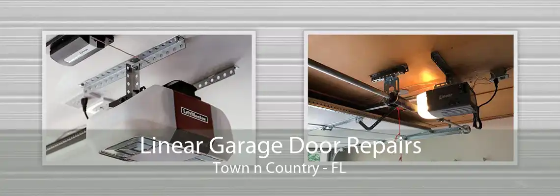 Linear Garage Door Repairs Town n Country - FL