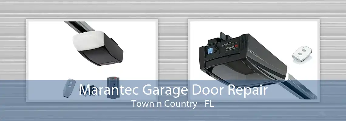 Marantec Garage Door Repair Town n Country - FL