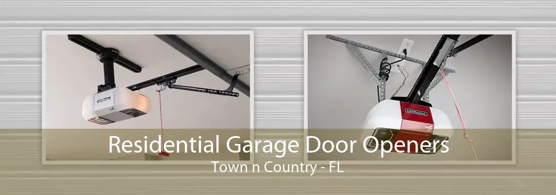 Residential Garage Door Openers Town n Country - FL