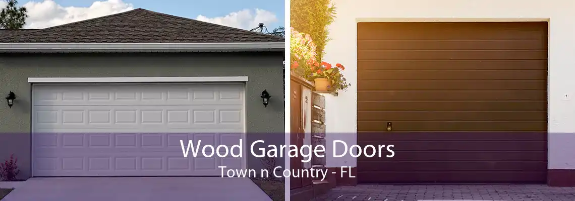 Wood Garage Doors Town n Country - FL